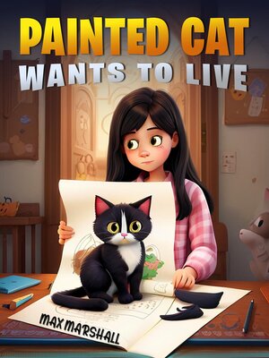 cover image of Painted Cat Wants to Live